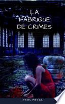 La Fabrique de Crimes