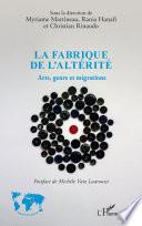 La fabrique de l'altérité