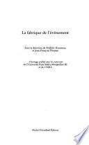 La fabrique de l'événement