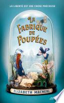 La Fabrique de poupées