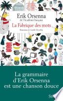 La Fabrique des mots