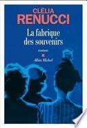 La fabrique des souvenirs