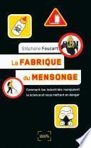 La fabrique du mensonge