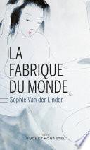 La Fabrique du monde