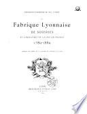 La fabrique lyonnaise de soieries et l'industrie de la soie en France
