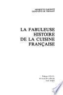 La fabuleuse histoire de la cuisine française