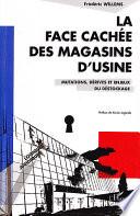 La face cachée des magasins d'usine