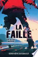 La faille