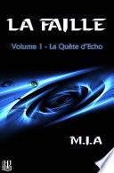La Faille - Volume 1 : La quête d'Echo