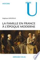 La famille en France à l'époque moderne