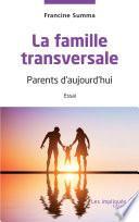 La famille transversale