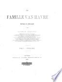 La famille Van Havre: histoire et généalogie