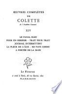 La fanal bleu. Pour un herbier. Trait pour trait. Journal intermittent. La fleur de l'âge. En pays connu. A portée de la main