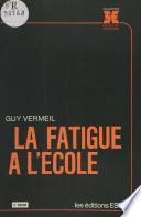 La fatigue à l'école