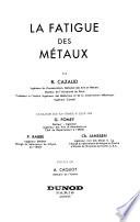 La fatigue des métaux