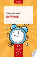La Fatigue