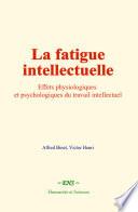 La fatigue intellectuelle