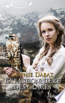 La fauconnière des glaces