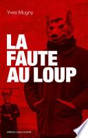 La Faute au loup