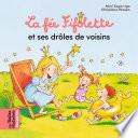 La fée Fifolette et ses drôles de voisins