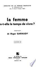 La Femme a-t-elle le temps de vivre?