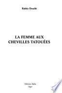 La femme aux chevilles tatouées