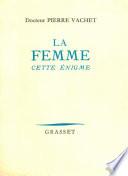 La femme cette énigme