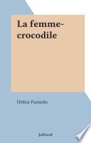 La femme-crocodile