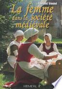 La femme dans la société médiévale