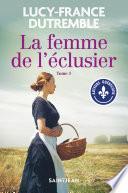 La femme de l'éclusier, tome 1