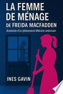 La Femme de Ménage de Freida McFadden