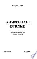 La femme et la loi en Tunisie