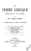 La femme grecque: La femme dans les timps historiques