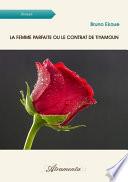 La femme parfaite ou le contrat de Tiyamoun