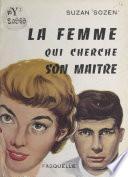 La femme qui cherche son maître