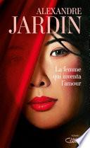 La Femme qui inventa l'amour