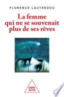 La Femme qui ne se souvenait plus de ses rêves
