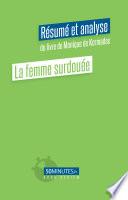 La femme surdouée (Résumé et analyse du livre de Monique de Kermadec)