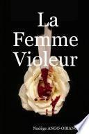 La Femme Violeur