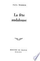 La Fête andalouse