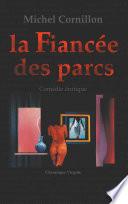 La Fiancée des parcs