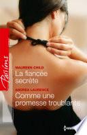 La fiancée secrète - Comme une promesse troublante
