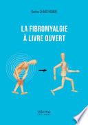 La fibromyalgie à livre ouvert