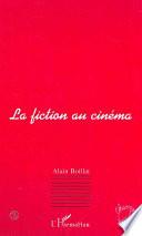 LA FICTION AU CINÉMA