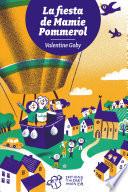 La fiesta de Mamie Pommerol