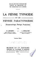 La fièvre typhoïde et les fièvres paratyphoïdes