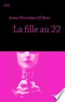 La Fille au 22