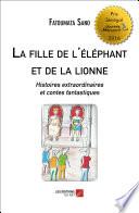 La fille de l'éléphant et de la lionne