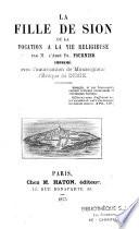La Fille de Sion ou la vocation à la vie religieuse