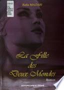 La fille des deux mondes